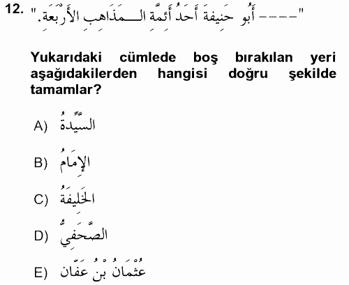 Arapça 4 2017 - 2018 Dönem Sonu Sınavı 12.Soru