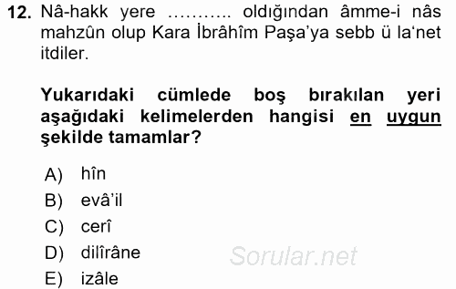 Osmanlı Türkçesi Metinleri 1 2016 - 2017 Dönem Sonu Sınavı 12.Soru