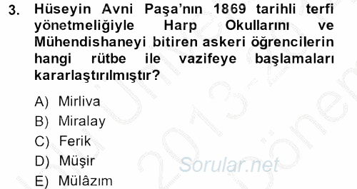 Osmanlı Yenileşme Hareketleri (1703-1876) 2013 - 2014 Dönem Sonu Sınavı 3.Soru