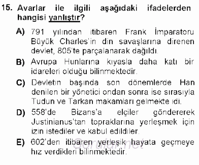 Orta Asya Türk Tarihi 2012 - 2013 Ara Sınavı 15.Soru
