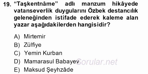 Çağdaş Türk Edebiyatları 2 2013 - 2014 Ara Sınavı 19.Soru