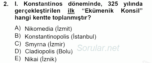 Ortaçağdan Günümüze Anadolu Uygarlıkları 2012 - 2013 Ara Sınavı 2.Soru