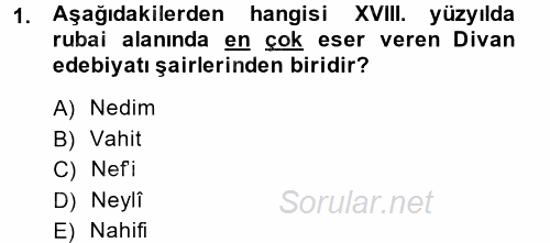 XVIII. Yüzyıl Türk Edebiyatı 2014 - 2015 Tek Ders Sınavı 1.Soru