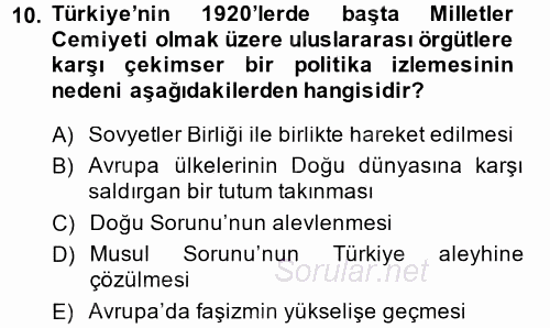 Türk Dış Politikası 1 2014 - 2015 Tek Ders Sınavı 10.Soru