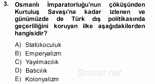 Türk Dış Politikası 1 2014 - 2015 Tek Ders Sınavı 3.Soru