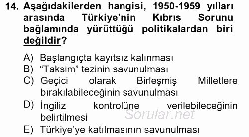 Atatürk İlkeleri Ve İnkılap Tarihi 2 2013 - 2014 Tek Ders Sınavı 14.Soru