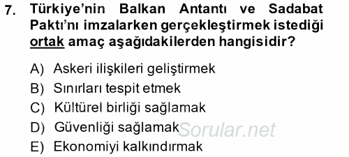 Atatürk İlkeleri Ve İnkılap Tarihi 2 2013 - 2014 Tek Ders Sınavı 7.Soru