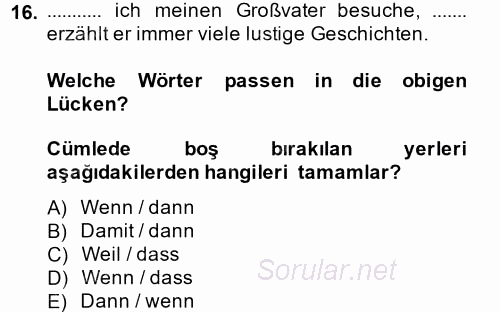 Almanca 2 2013 - 2014 Ara Sınavı 16.Soru
