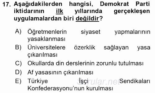 Atatürk İlkeleri Ve İnkılap Tarihi 2 2016 - 2017 3 Ders Sınavı 17.Soru