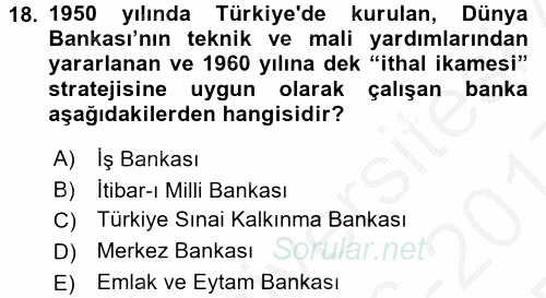 Atatürk İlkeleri Ve İnkılap Tarihi 2 2016 - 2017 3 Ders Sınavı 18.Soru