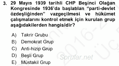 Atatürk İlkeleri Ve İnkılap Tarihi 2 2016 - 2017 3 Ders Sınavı 3.Soru