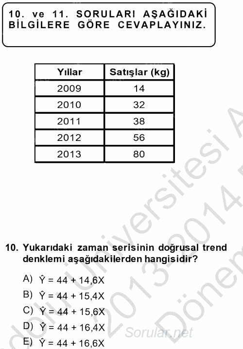 İstatistik 2 2013 - 2014 Dönem Sonu Sınavı 10.Soru