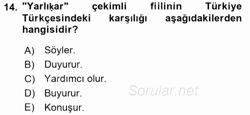 XI-XIII. Yüzyıllar Türk Dili 2017 - 2018 3 Ders Sınavı 14.Soru