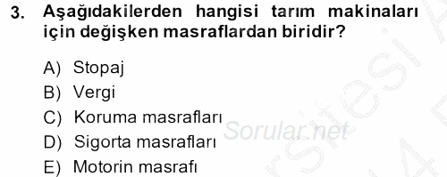 Tarım Alet ve Makinaları 2013 - 2014 Ara Sınavı 3.Soru