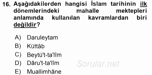 İslam Kurumları ve Medeniyeti 2015 - 2016 Tek Ders Sınavı 16.Soru