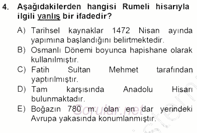 Türkiye´nin Kültürel Mirası 2 2012 - 2013 Dönem Sonu Sınavı 4.Soru