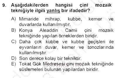 Türkiye´nin Kültürel Mirası 2 2012 - 2013 Dönem Sonu Sınavı 9.Soru