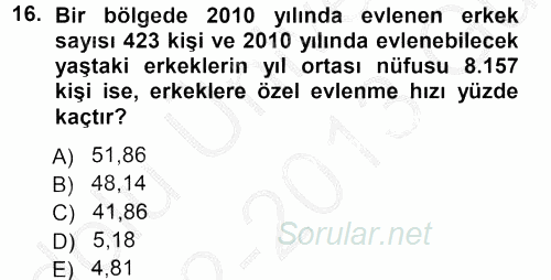 Tıbbi İstatistik 2012 - 2013 Ara Sınavı 16.Soru