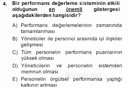 Performans Yönetimi 2013 - 2014 Tek Ders Sınavı 4.Soru