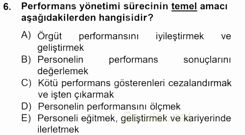 Performans Yönetimi 2013 - 2014 Tek Ders Sınavı 6.Soru