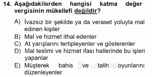 Türk Vergi Sistemi 2012 - 2013 Dönem Sonu Sınavı 14.Soru