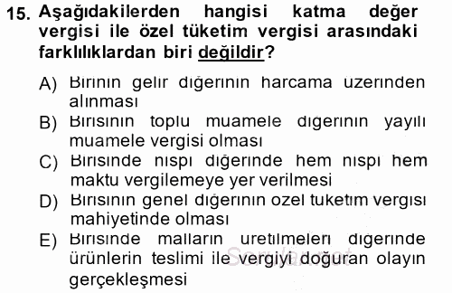 Türk Vergi Sistemi 2012 - 2013 Dönem Sonu Sınavı 15.Soru