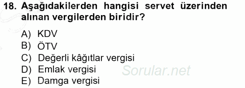 Türk Vergi Sistemi 2012 - 2013 Dönem Sonu Sınavı 18.Soru