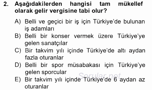 Türk Vergi Sistemi 2012 - 2013 Dönem Sonu Sınavı 2.Soru