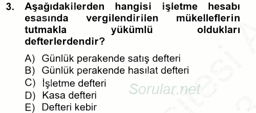 Türk Vergi Sistemi 2012 - 2013 Dönem Sonu Sınavı 3.Soru