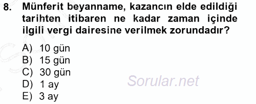 Türk Vergi Sistemi 2012 - 2013 Dönem Sonu Sınavı 8.Soru