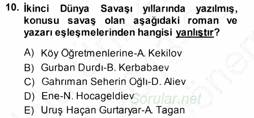 Çağdaş Türk Edebiyatları 1 2013 - 2014 Dönem Sonu Sınavı 10.Soru