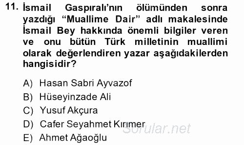 Çağdaş Türk Edebiyatları 1 2013 - 2014 Dönem Sonu Sınavı 11.Soru