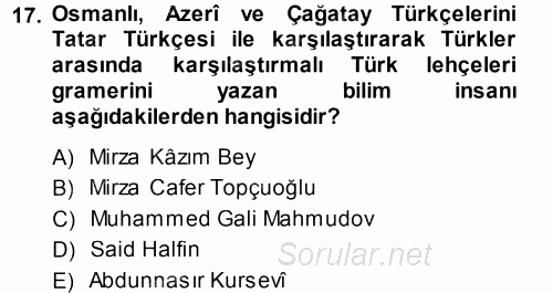 Çağdaş Türk Edebiyatları 1 2013 - 2014 Dönem Sonu Sınavı 17.Soru