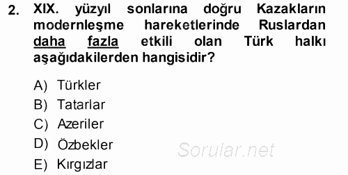 Çağdaş Türk Edebiyatları 1 2013 - 2014 Dönem Sonu Sınavı 2.Soru