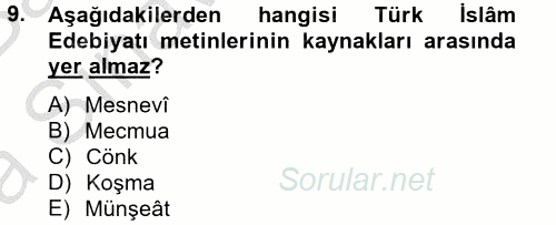 Türk İslam Edebiyatı 2014 - 2015 Ara Sınavı 9.Soru