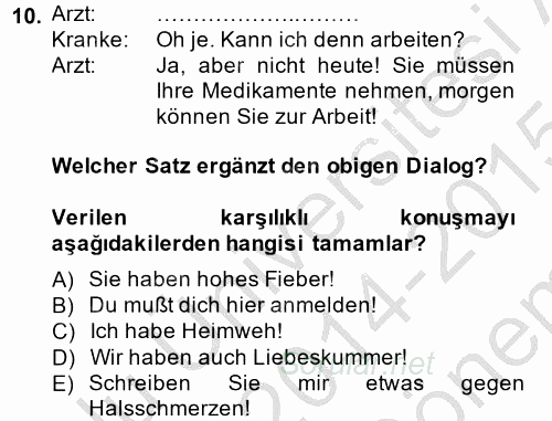 Almanca 1 2014 - 2015 Dönem Sonu Sınavı 10.Soru