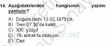 Türkçe Yazılı Anlatım 2012 - 2013 Dönem Sonu Sınavı 14.Soru