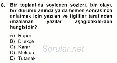 Türkçe Yazılı Anlatım 2012 - 2013 Dönem Sonu Sınavı 8.Soru