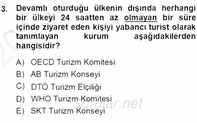 Genel Turizm Bilgisi 2013 - 2014 Ara Sınavı 3.Soru