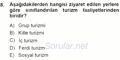 Genel Turizm Bilgisi 2013 - 2014 Ara Sınavı 8.Soru