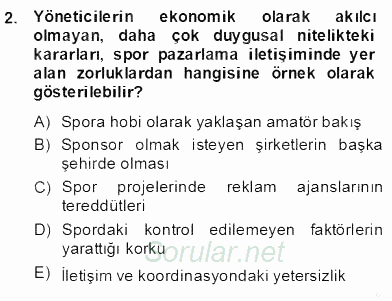 Sporda Sponsorluk 2013 - 2014 Dönem Sonu Sınavı 2.Soru