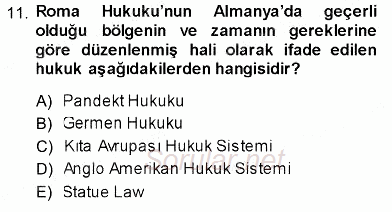 Hukukun Temel Kavramları 2013 - 2014 Ara Sınavı 11.Soru