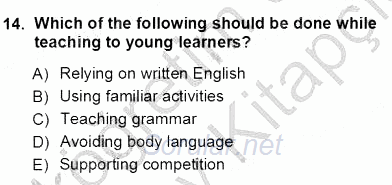 Çocuklara Yabancı Dil Öğretimi 1 2012 - 2013 Ara Sınavı 14.Soru