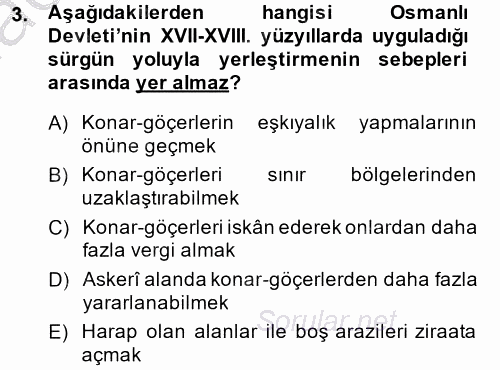 Osmanlı´da İskan ve Göç 2014 - 2015 Dönem Sonu Sınavı 3.Soru