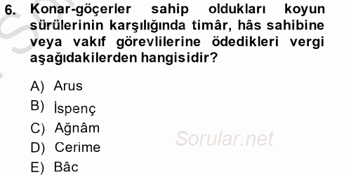Osmanlı´da İskan ve Göç 2014 - 2015 Dönem Sonu Sınavı 6.Soru