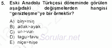 XIV-XV. Yüzyıllar Türk Dili 2013 - 2014 Tek Ders Sınavı 5.Soru