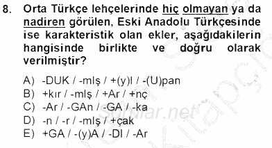 XIV-XV. Yüzyıllar Türk Dili 2013 - 2014 Tek Ders Sınavı 8.Soru
