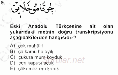XIV-XV. Yüzyıllar Türk Dili 2013 - 2014 Tek Ders Sınavı 9.Soru