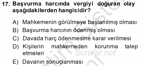 Damga Vergisi Ve Harçlar Bilgisi 2013 - 2014 Ara Sınavı 17.Soru