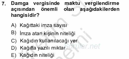 Damga Vergisi Ve Harçlar Bilgisi 2013 - 2014 Ara Sınavı 7.Soru